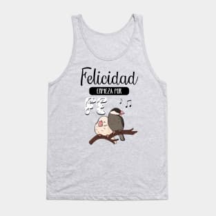 Felicidad empieza por FE Tank Top